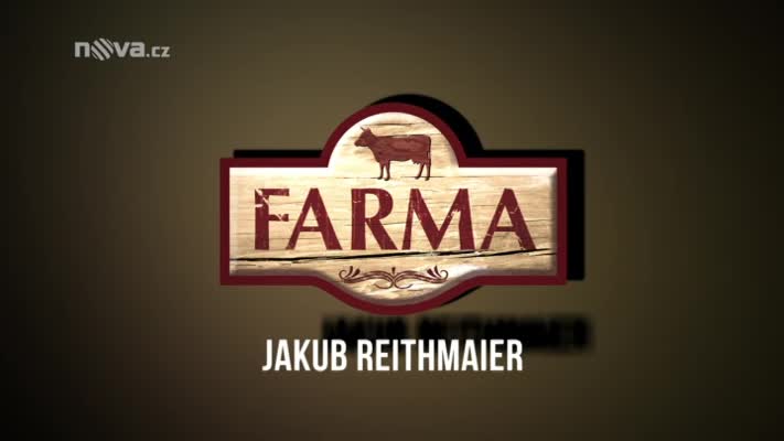 Farma: Jakub Reithmaier - medialonek