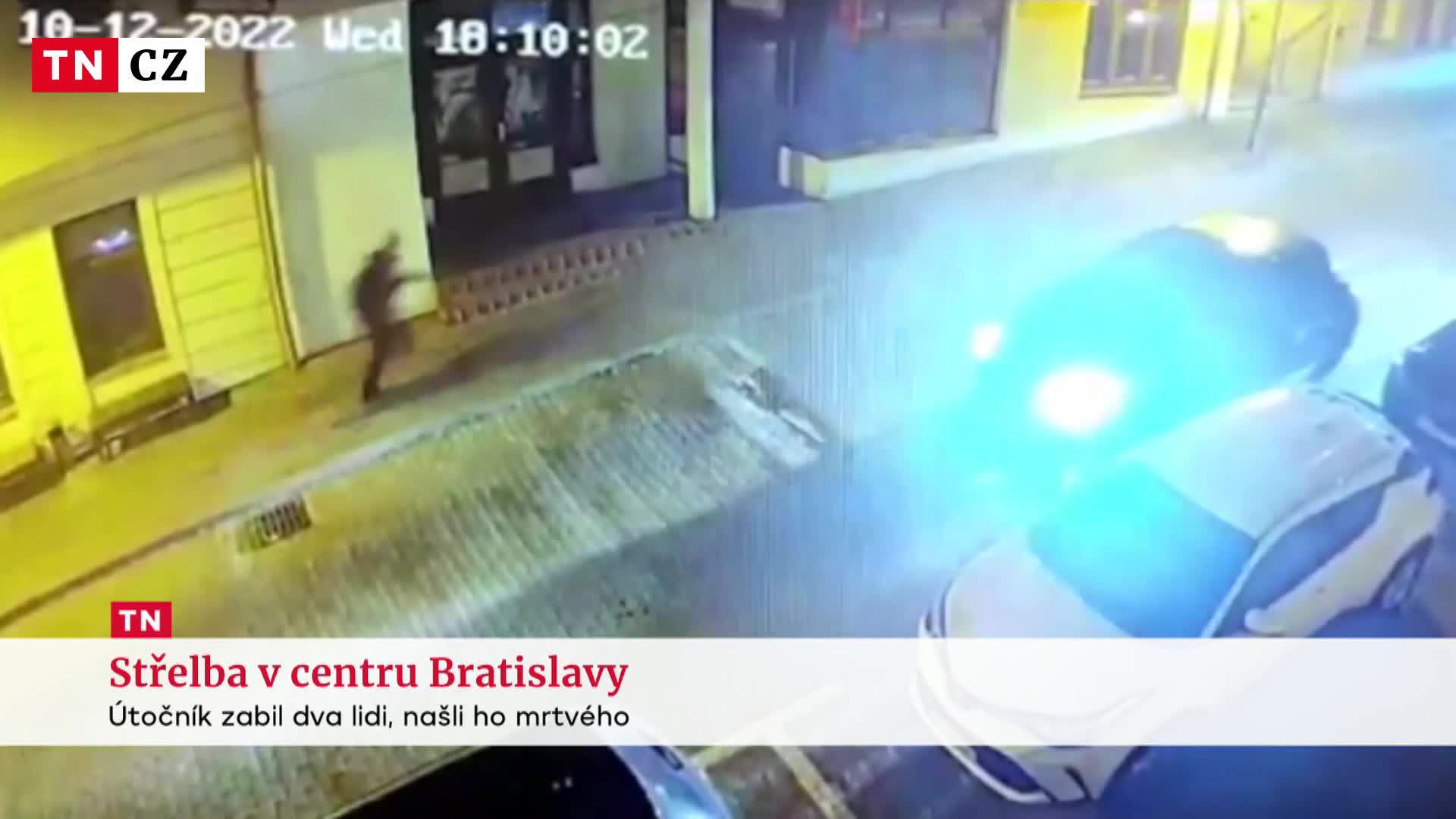 Kamera zachytila vraha z Bratislavy. Na oběti střílel zblízka
