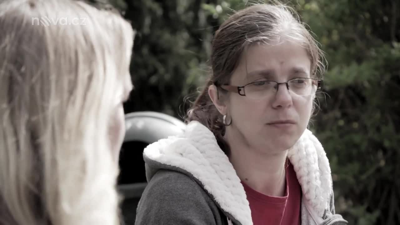 Jana se hnusí sama sobě. Chtěla by změnit obličej a vypadat zase jako ženská